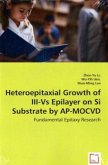 Heteroepitaxial Growth of III-Vs Epilayer on Si Substrate by AP-MOCVD