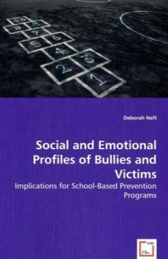 Social and Emotional Profiles of Bullies and Victims - Neft, Deborah