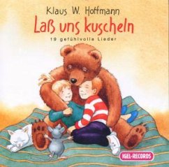 Lass uns kuscheln - Klaus W. Hoffmann