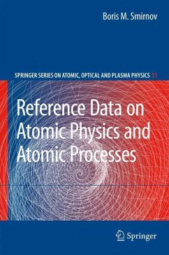 Reference Data on Atomic Physics and Atomic Processes - Smirnov, Boris M.