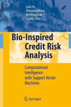Bio-Inspired Credit Risk Analysis - Yu, Lean;Wang, Shou-Yang;Lai, Kin Keung