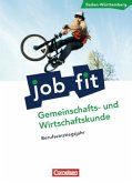 Job fit Gemeinschafts- und Wirtschaftskunde Berufseinstiegsjahr, Ausgabe Baden-Württemberg