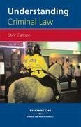 Understanding Criminal Law - Clarkson, Professor C M V