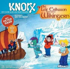 Knorx der kleine Alien und seine Freunde bei Leif Eriksson und seinen Wikingern, 1 Audio-CD / Knorx, der kleine Alien, Audio-CDs Tl.3 - Frank, Alexandre