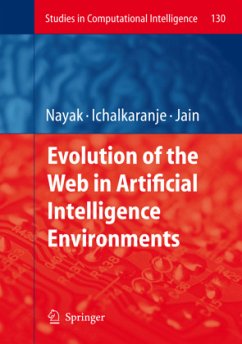 Evolution of the Web in Artificial Intelligence Environments - Nayak, Richi / Ichalkaranje, Nikhil / Jain, Lakhmi C. (eds.)