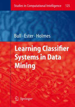 Learning Classifier Systems in Data Mining - Bull, Larry / Ester, Bernadó-Mansilla / Holmes, John (eds.)