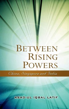 Between Rising Powers - Latif, Asad-Ul Iqbal