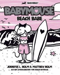 Babymouse, Beach Babe - Holm, Jennifer L.; Holm, Matthew