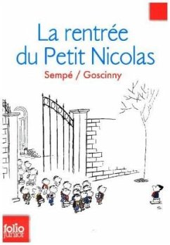 La rentrée du Petit Nicolas - Sempé, Jean-Jacques;Goscinny, René