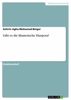 Gibt es die libanesische Diaspora? - Agha-Mohamad-Beigui, Schirin