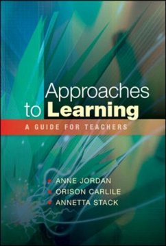 Approaches to Learning - Jordan, Anne; Carlile, Orison; Stack, Annetta