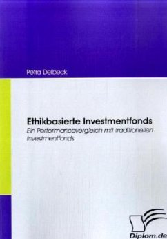 Ethikbasierte Investmentfonds - Delbeck, Petra
