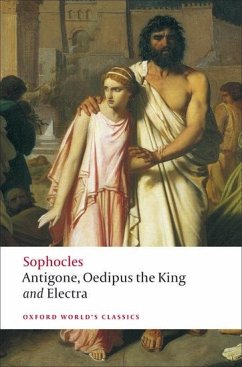 Antigone; Oedipus the King; Electra - Sophocles