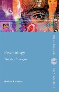 Psychology: The Key Concepts - Richards, Graham