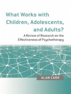 What Works with Children, Adolescents, and Adults? - Carr, Alan