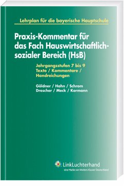 Praxis-Kommentar für das Fach Hauswirtschaftlich-sozialer Bereich