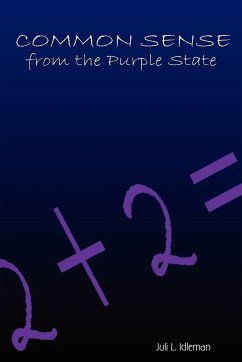 Common Sense from the Purple State - Idleman, Juli