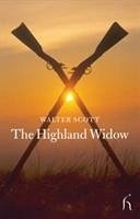 The Highland Widow - Scott, Sir Walter