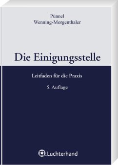 Die Einigungsstelle - Pünnel, Leo / Wenning-Morgenthaler, Martin