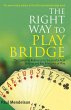Right Way to Play Bridge - Bild 1