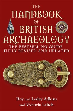 The Handbook of British Archaeology - Adkins, Lesley; Adkins, Roy; Leitch, Victoria