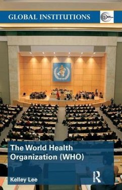 The World Health Organization (WHO) - Lee, Kelley