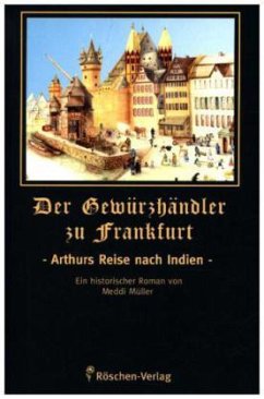 Der Gewürzhändler zu Frankfurt - Müller, Meddi