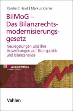 BilMoG - Das Bilanzrechtsmodernisierungsgesetz - Heyd, Reinhard; Kreher, Markus