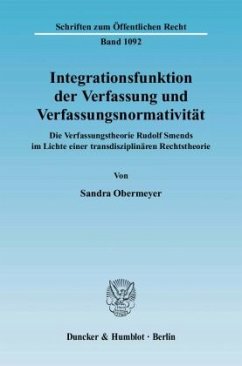 Integrationsfunktion der Verfassung und Verfassungsnormativität. - Obermeyer, Sandra