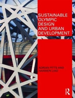 Sustainable Olympic Design and Urban Development - Pitts, Adrian; Liao, Hanwen