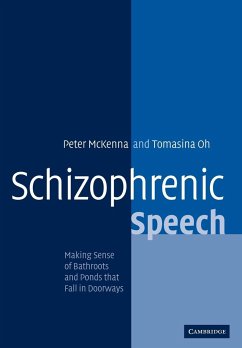 Schizophrenic Speech - Oh, Tomasina; Mckenna, Peter; Peter J., McKenna