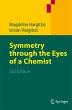 Symmetry through the Eyes of a Chemist - Bild 1