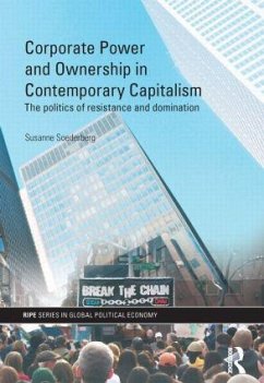 Corporate Power and Ownership in Contemporary Capitalism - Soederberg, Susanne