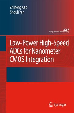 Low-Power High-Speed Adcs for Nanometer CMOS Integration - Cao, Zhiheng;Yan, Shouli