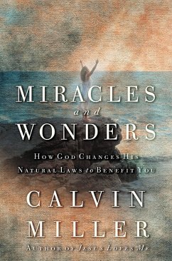 Miracles and Wonders - Miller, Calvin