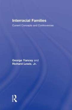 Interracial Families - Yancey, George Alan; Lewis, Richard