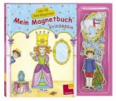 Mein Magnetbuch - Prinzessin, m. 18 Bild-Magneten