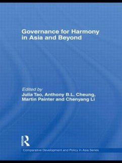 Governance for Harmony in Asia and Beyond - Cheung, Anthony B. L. / Li, Chenyang / Painter, Martin / Tao, Julia (eds.)