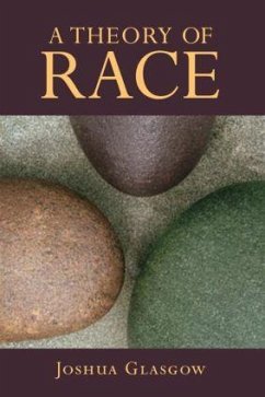 A Theory of Race - Glasgow, Joshua