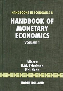 Handbook of Monetary Economics, Volume 1 - Friedman, B.M. / Hahn, F.H. (eds.)