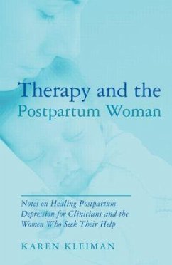 Therapy and the Postpartum Woman - Kleiman, Karen