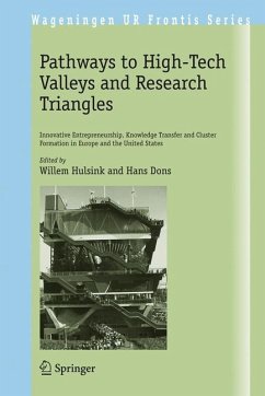 Pathways to High-Tech Valleys and Research Triangles - Hulsink, W. / Dons, J.J.M. (eds.)