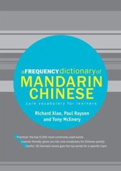 A Frequency Dictionary of Mandarin Chinese - Xiao, Richard (Edge Hill University, Lancashire, UK); Rayson, Paul (Lancaster University, UK); McEnery, Tony