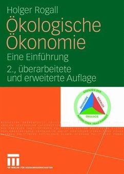 Ökologische Ökonomie - Rogall, Holger