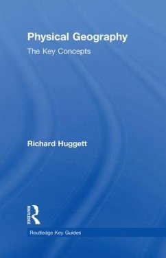 Physical Geography - Huggett, Richard John