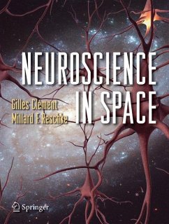 Neuroscience in Space - Clément, Gilles;Reschke, Millard F.