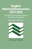 English Historical Economics, 1870 1926