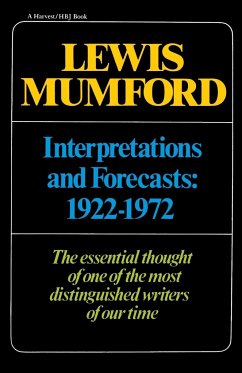 Interpretations & Forecasts 1922-1972 - Mumford; Mumford, Lewis