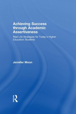 Achieving Success through Academic Assertiveness - Moon, Jennifer
