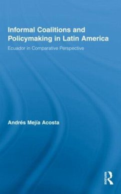 Informal Coalitions and Policymaking in Latin America - Mejía Acosta, Andrés